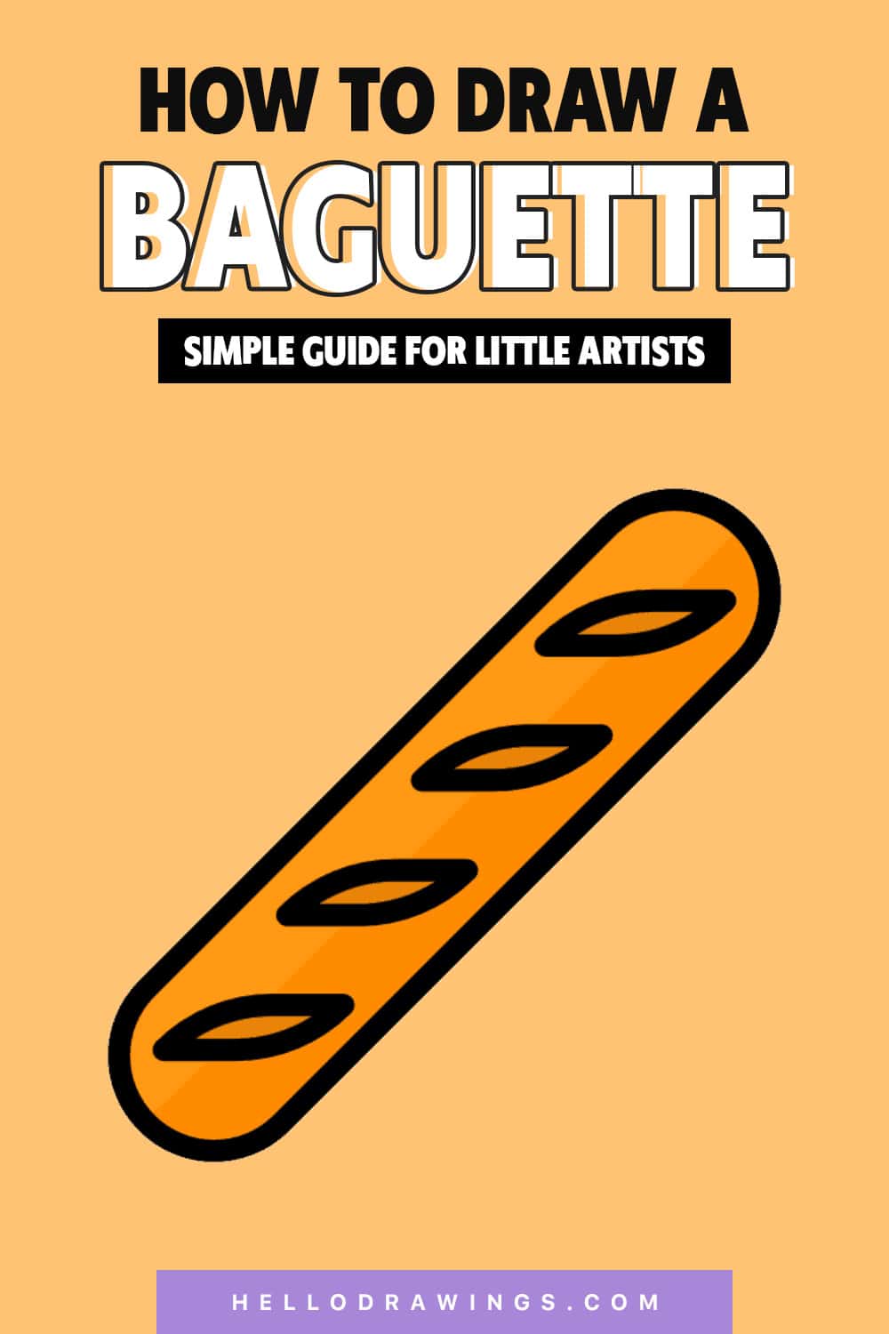 How To Draw A Baguette – Simple Guide For Little Artists